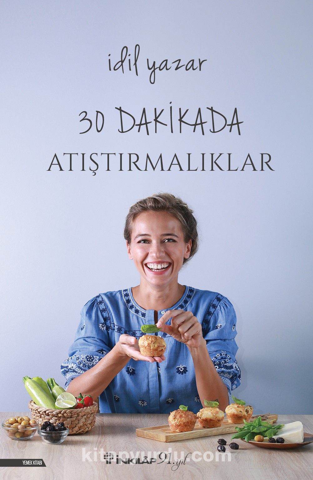 30 Dakikada Atıştırmalıklar