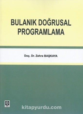 Bulanık Doğrusal Programlama