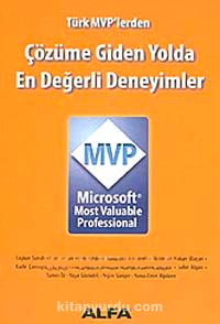 Çözüme Giden Yolda En Değerli Deneyimler & Microsoft MVP