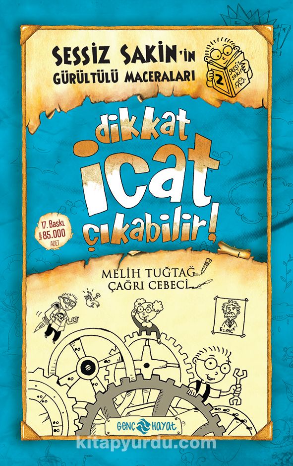 Dikkat İcat Çıkabilir! / Sessiz Sakin'in Gürültülü Maceraları 2 (Ciltli)