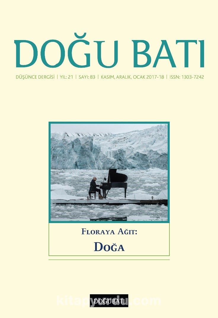 Doğu Batı Sayı:83 Kasım- Aralık- Ocak 2017-18 (Üç Aylık Düşünce Dergisi)