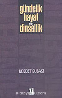 Gündelik Hayat ve Dinsellik