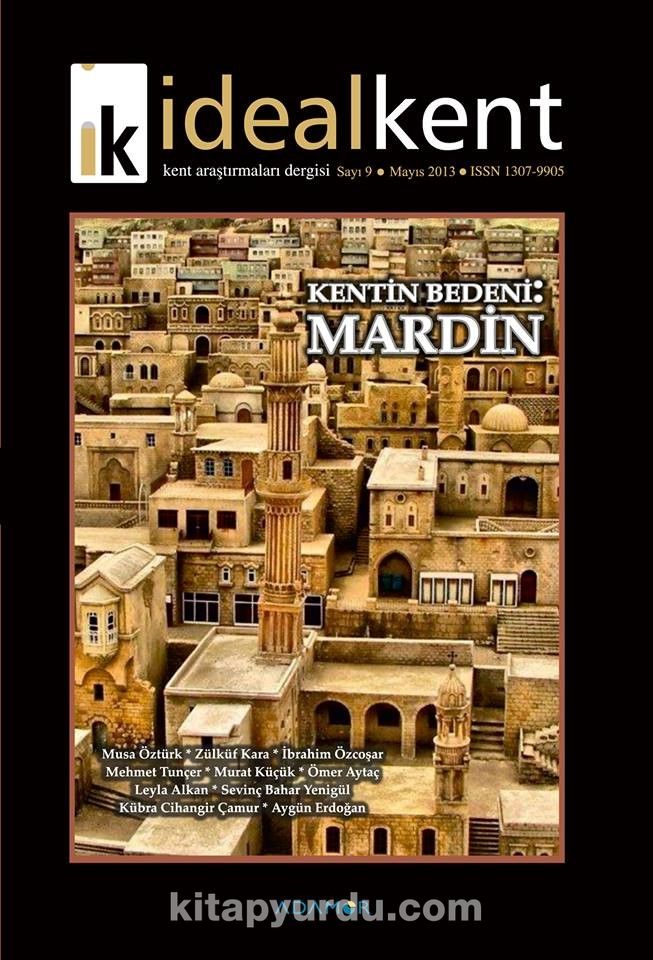 İdeal Kent Kent Araştırmaları Dergisi Sayı:9 Mayıs 2013