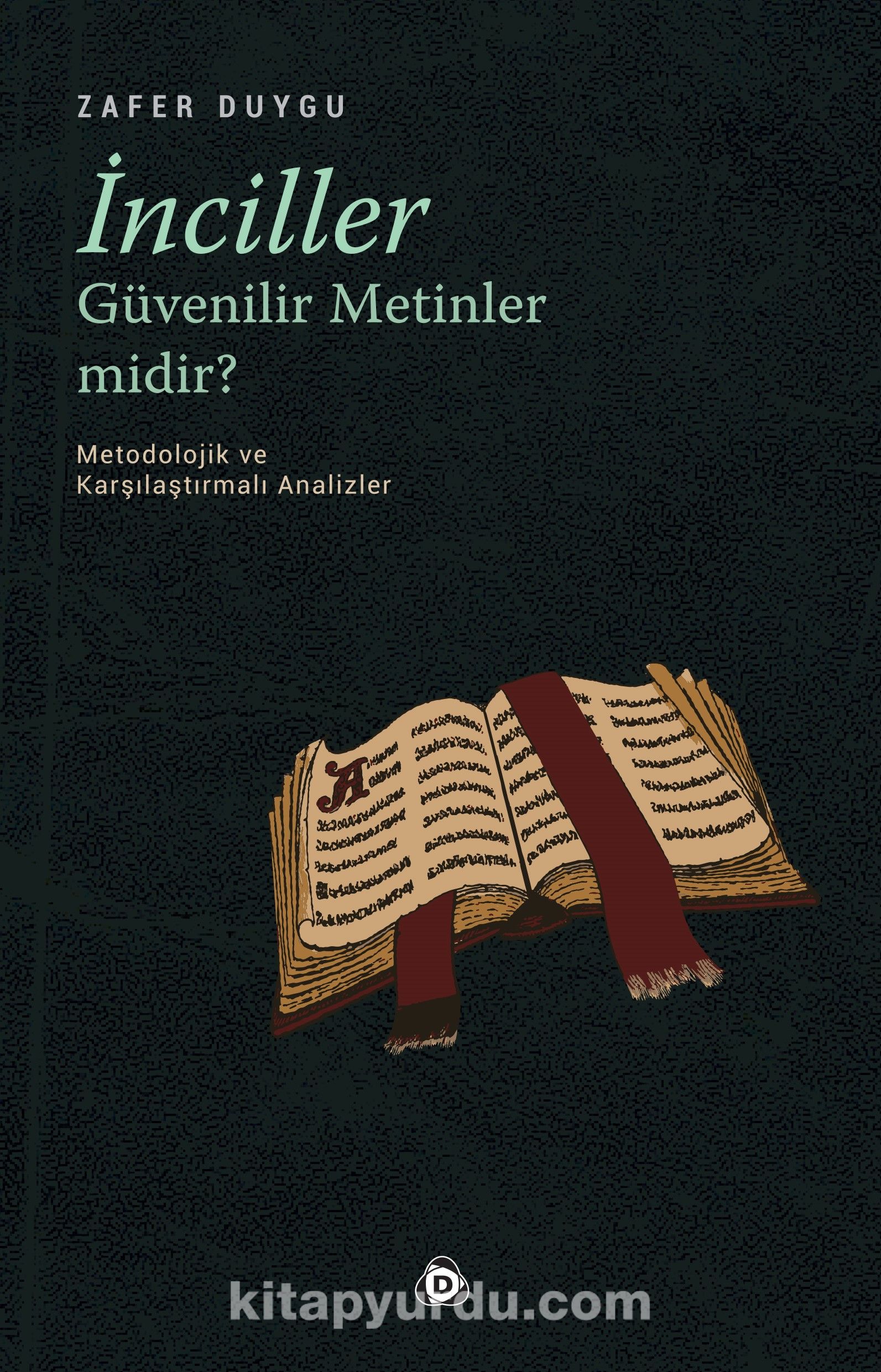 İnciller Güvenilir Metinler midir ?