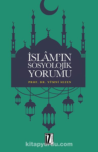 İslam'ın Sosyolojik Yorumu