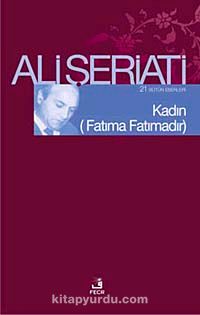 Kadın (Fatıma Fatımadır)