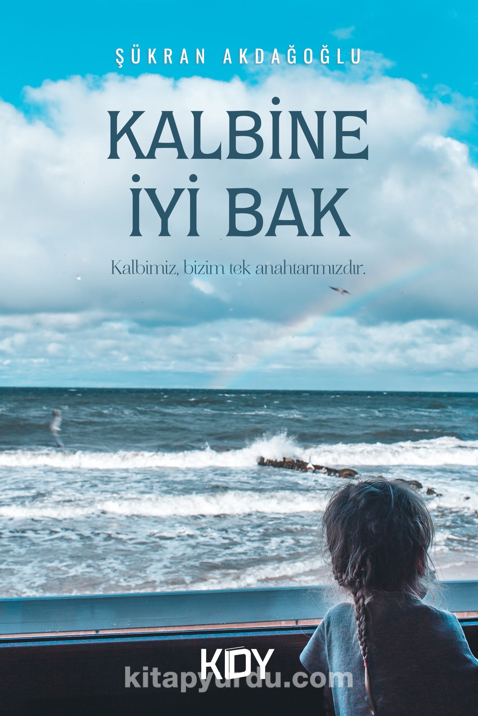 Kalbine İyi Bak