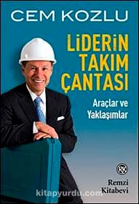 Liderin Takım Çantası & Araçlar ve Yaklaşımlar