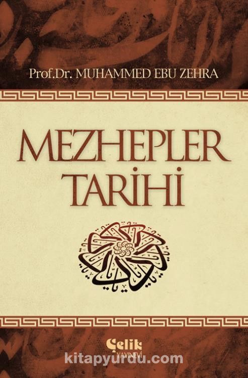 Mezhepler Tarihi / Muhammed Ebu Zehra