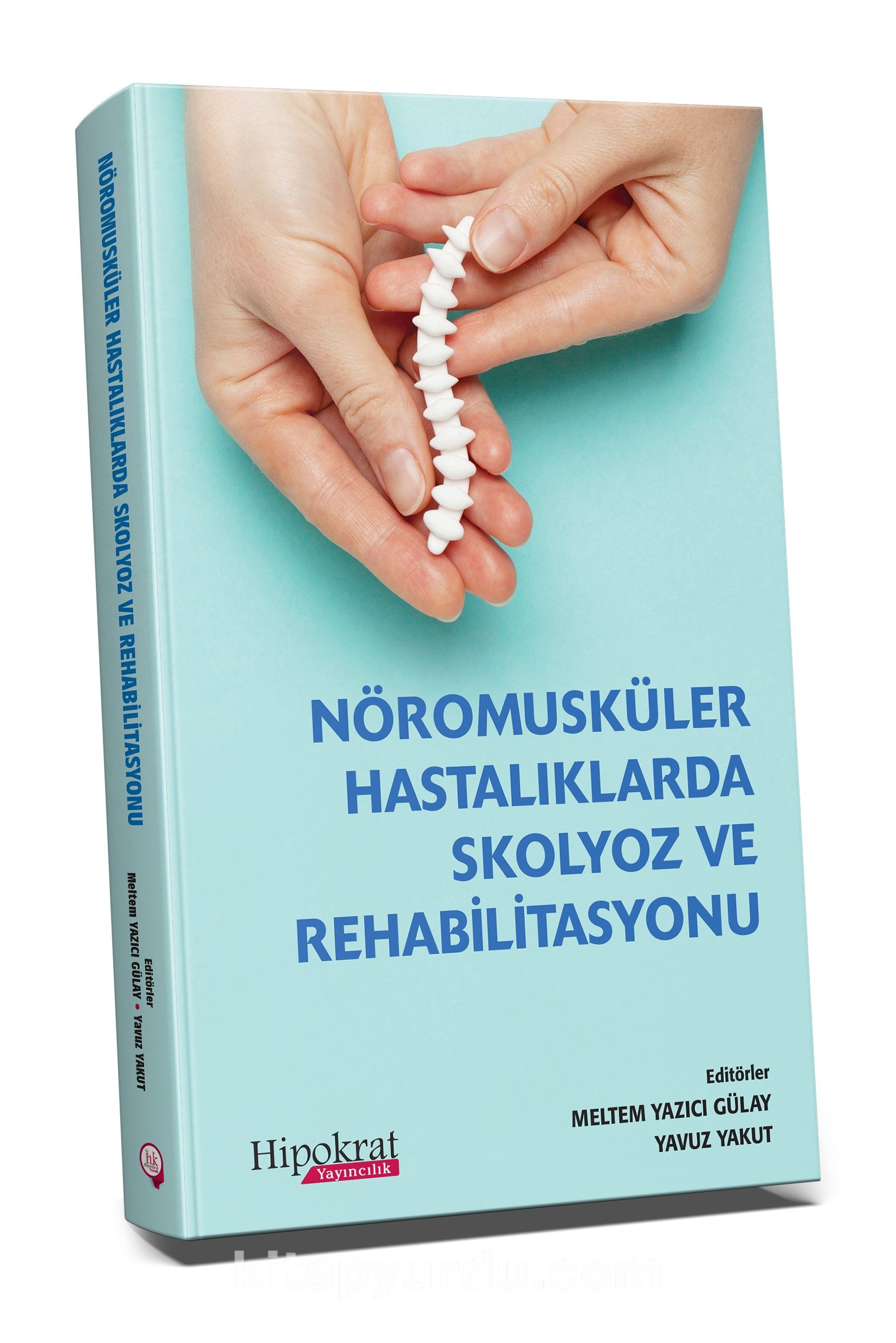 Nöromusküler Hastalıklarda Skolyoz ve Rehabilitasyonu