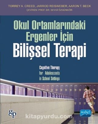 Okul Ortamlarındaki Ergenler İçin Bilişsel Terapi