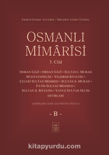 Osmanlı Mimarisi 3. Cilt (B)