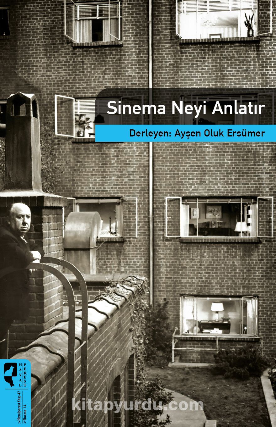 Sinema Neyi Anlatır / Sinema Kuramları 14