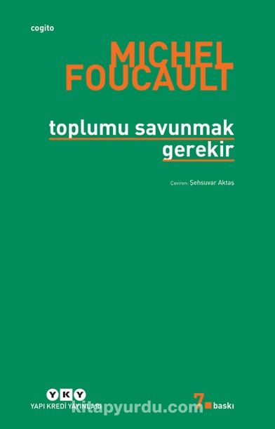 Toplumu Savunmak Gerekir