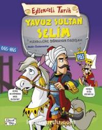 Yavuz Sultan Selim - Hayallere Sığmayan Padişah