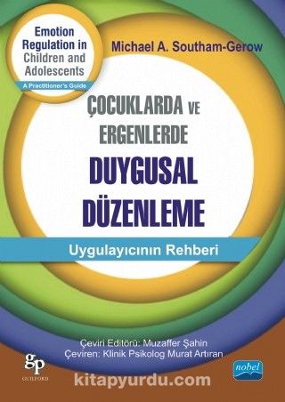 Çocuklarda ve Ergenlerde Duygusal Düzenlenme