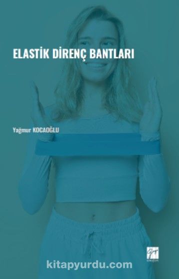 Elastik Direnç Bantları