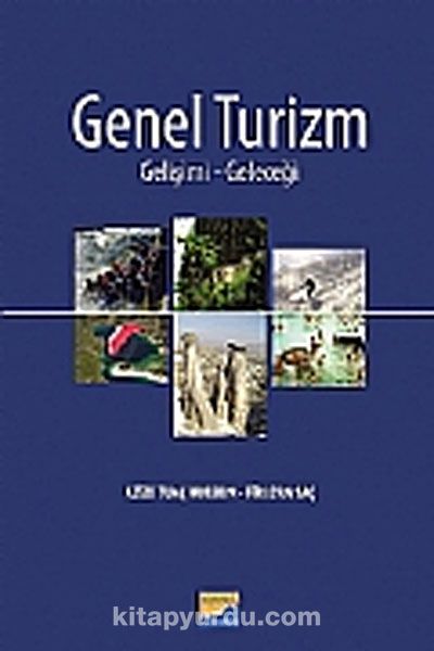 Genel Turizm & Gelişimi - Geleceği