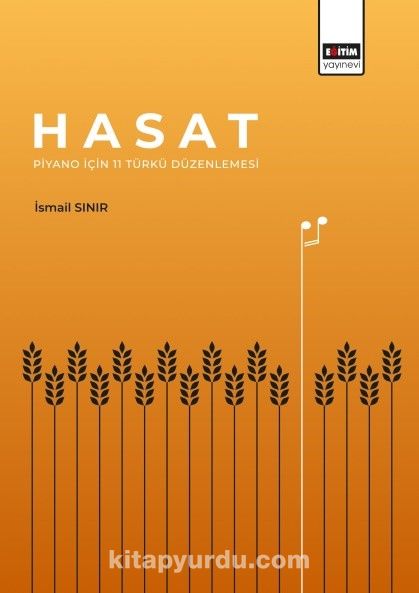 Hasat: Piyano İçin 11 Türkü Düzenlemesi