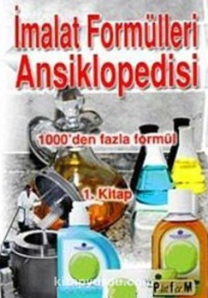 İmalat Formülleri Ansiklopedisi 1 & 1000'den Fazla Formül