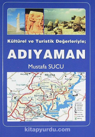 Kültürel ve Turistik Değerleriyle Adıyaman