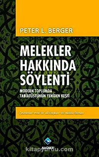 Melekler Hakkında Söylenti & Modern Toplumda Tabiatüstünün Yeniden Keşfi