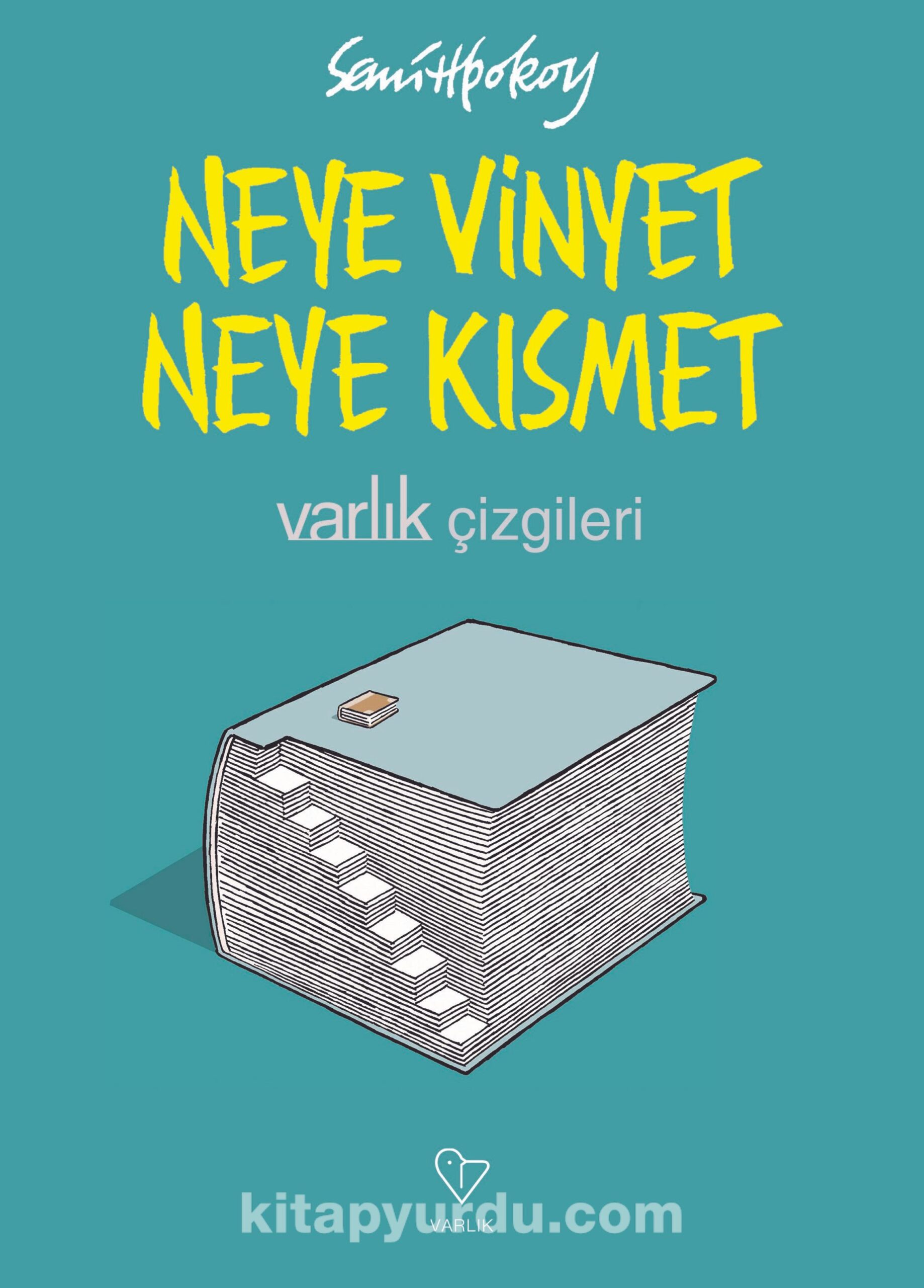 Neye Vinyet Neye Kısmet