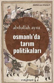 Osmanlı’da Tarım Politikaları