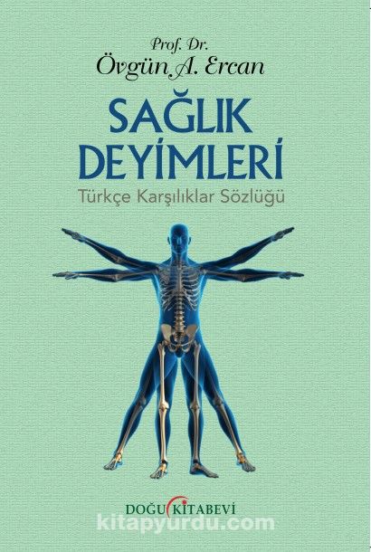 Sağlık Deyimleri Türkçe Karşılıklar Sözlüğü