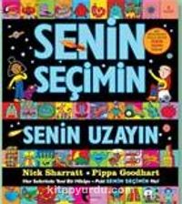 Senin Seçimin Senin Uzayın