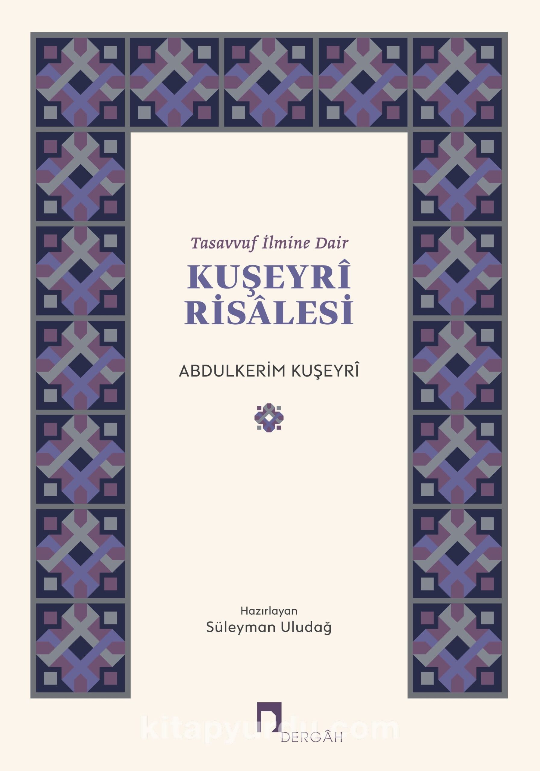 Tasavvuf İlmine Dair Kuşeyri Risalesi