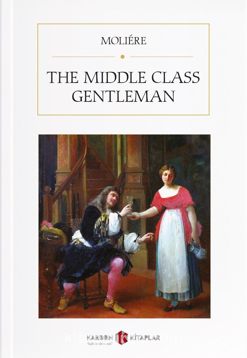 The Middle Class Gentleman