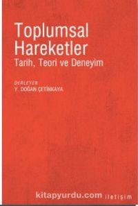 Toplumsal Hareketler & Tarih, Teori ve Deneyim