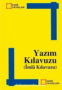 Yazım Kılavuzu (İmla Kılavuzu)