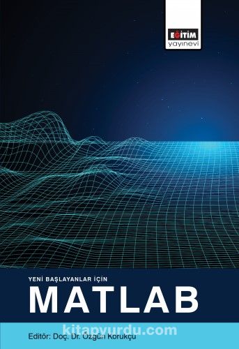 Yeni Başlayanlar İçin Matlab