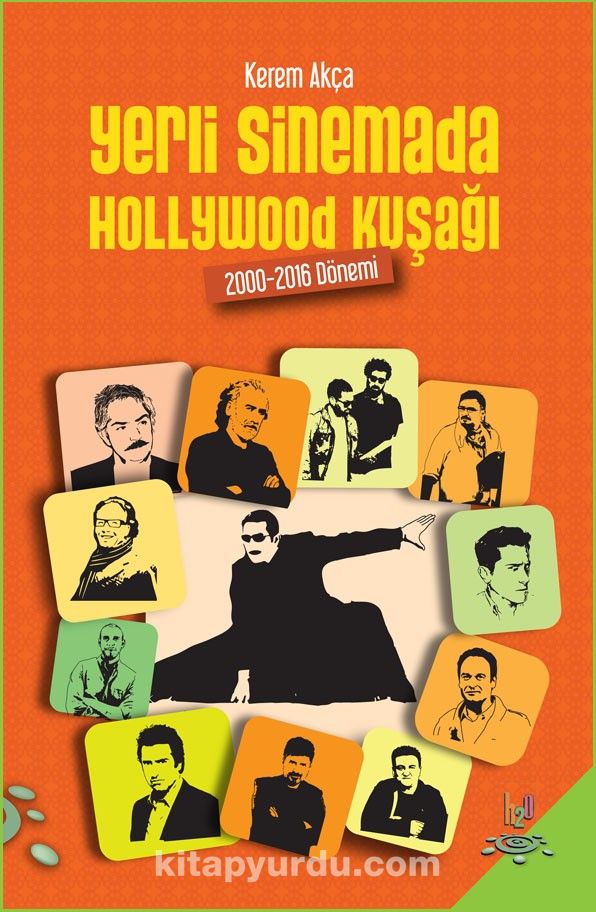 Yerli Sinemada Hollywood Kuşağı