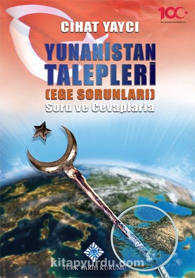 Yunanistan Talepleri (Ege Sorunları) Soru ve Cevaplarla