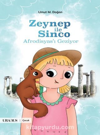 Zeynep İle Sinco Afrodisyas’ı Geziyor