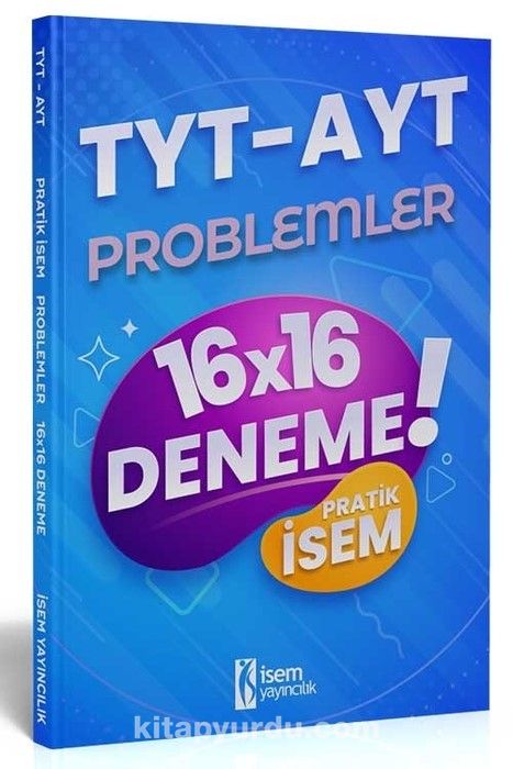 2022 TYT AYT Pratik İsem Kazandıran Problemler 16x16 Deneme