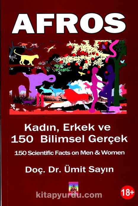 Afros & Kadın, Erkek ve 150 Bilimsel Gerçek