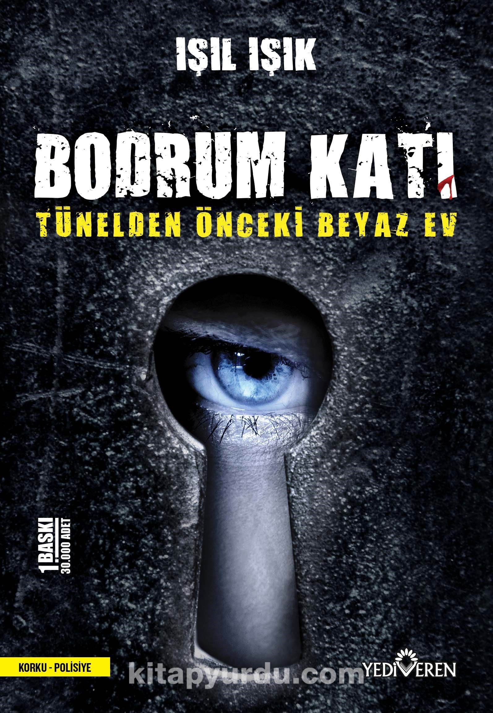 Bodrum Katı & Tünelden Önceki Beyaz Ev