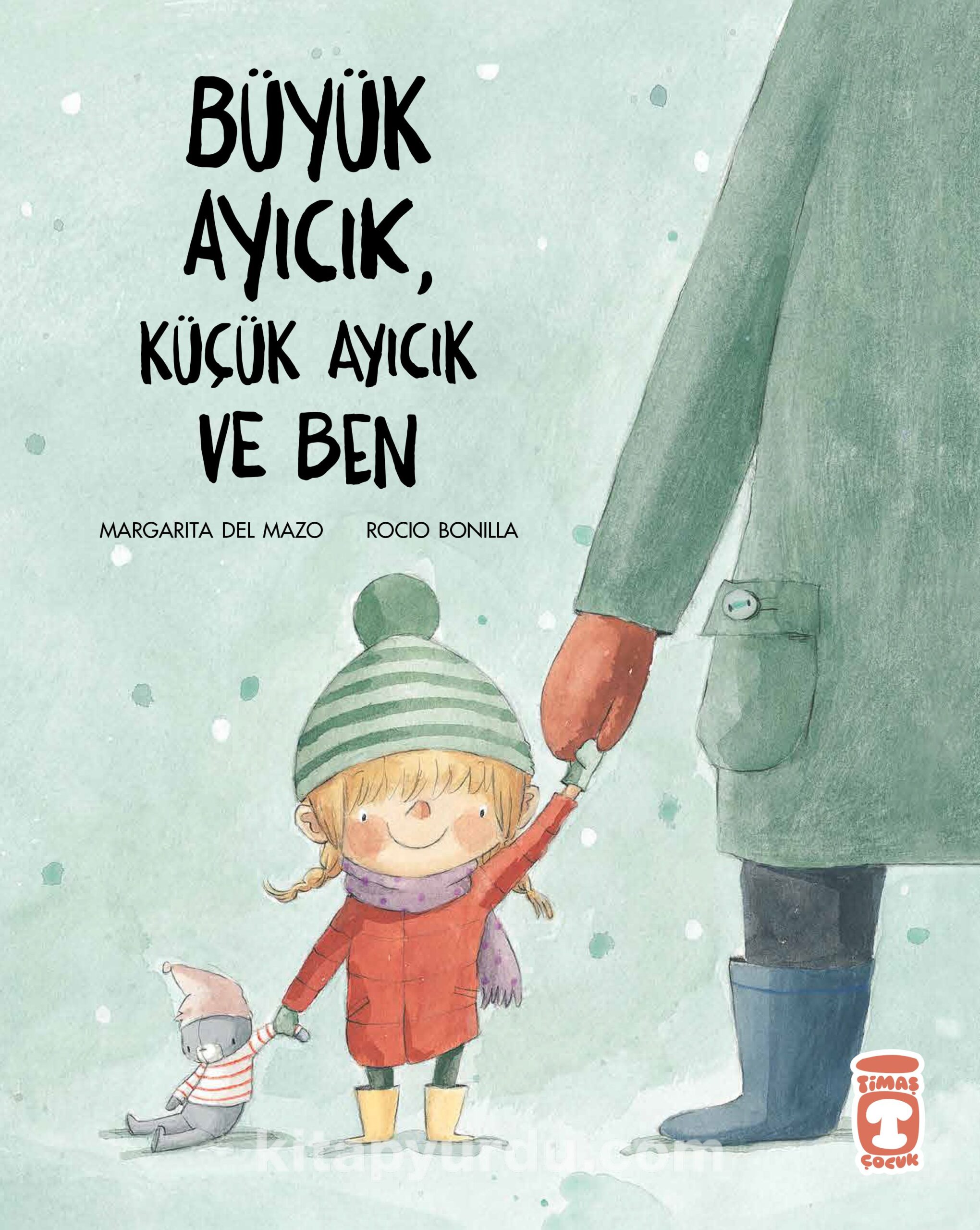 Büyük Ayıcık Küçük Ayıcık Ve Ben