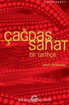 Çağdaş Sanat & Bir Tarihçe