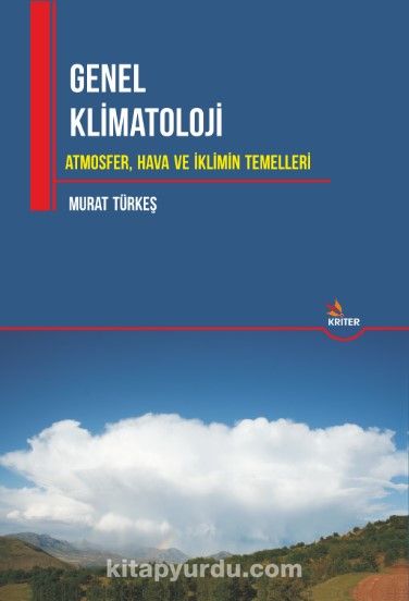 Genel Klimatoloji & Atmosfer, Hava ve İklimin Temelleri