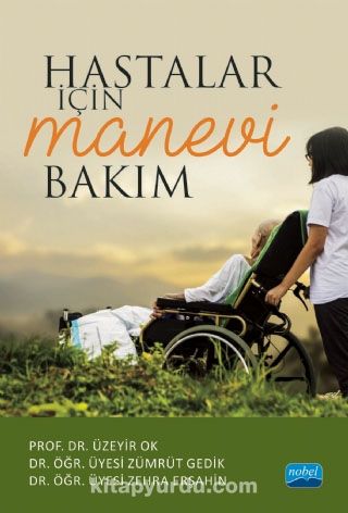 Hastalar İçin Manevi Bakım