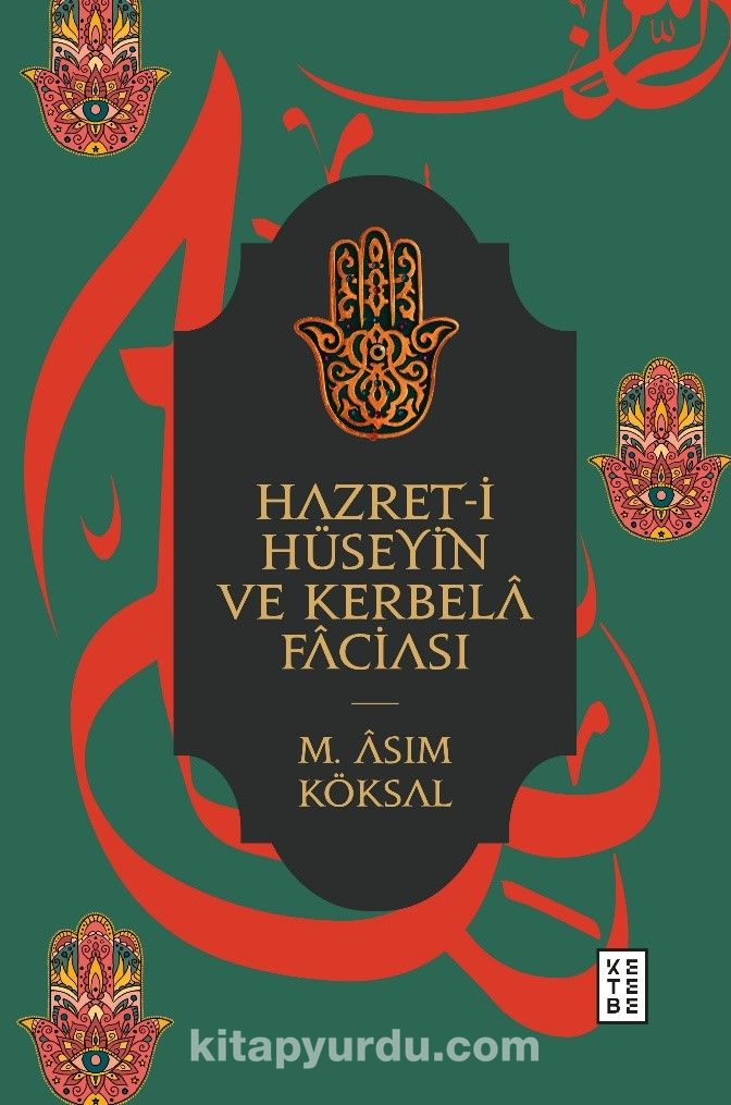 Hazret-i Hüseyin ve Kerbela Faciası