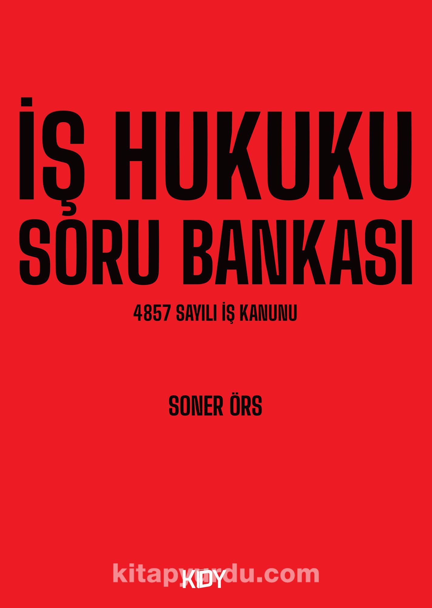 İş Hukuku Soru Bankası