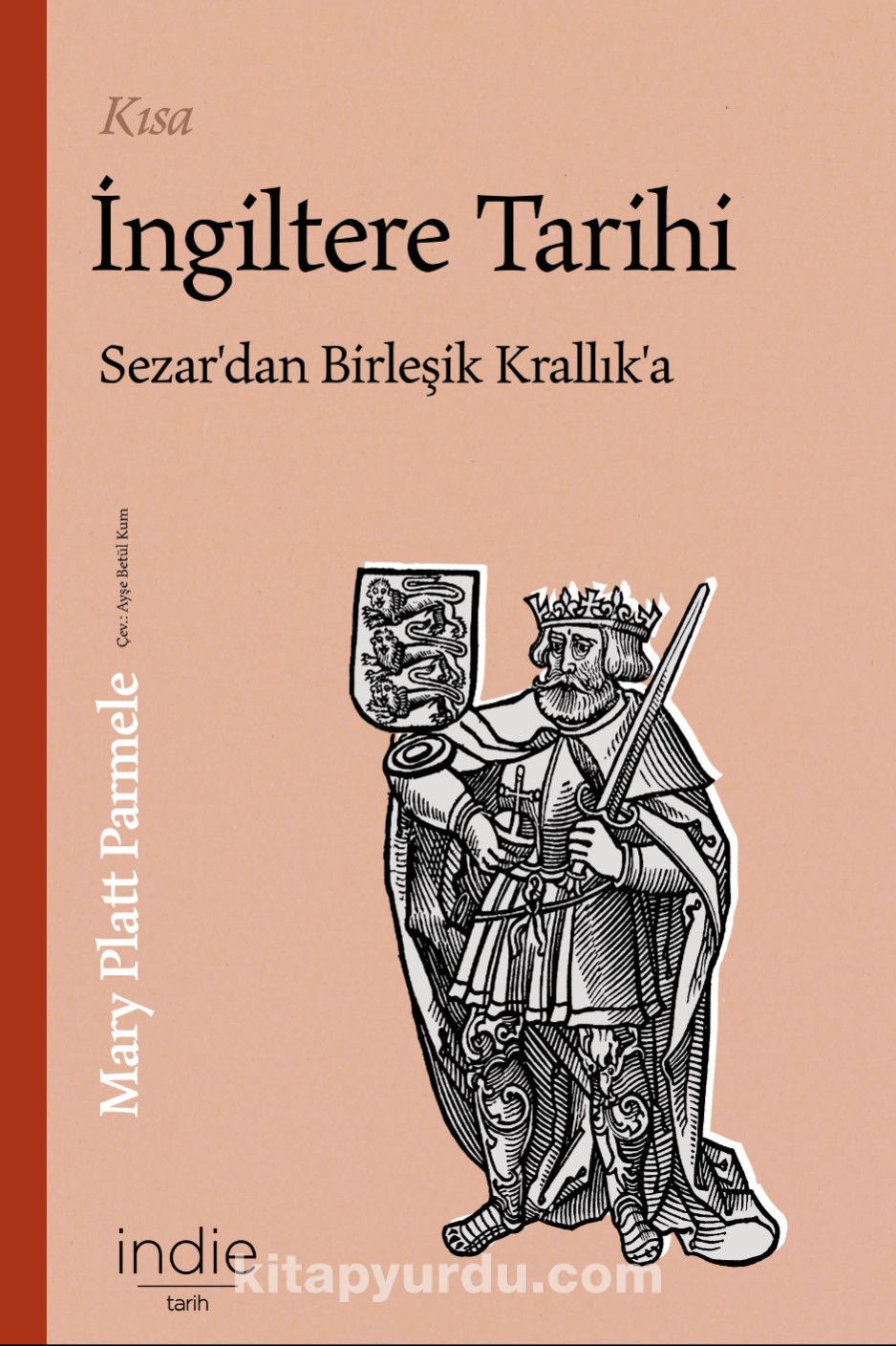 Kısa İngiltere Tarihi & Sezar'dan Birleşik Krallık'a