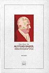 Ord.Prof. Dr. Ali Fuad Başgil Bibliyografyası