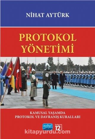 Protokol Yönetimi, Kamusal Yaşamda Protokol Kuralları